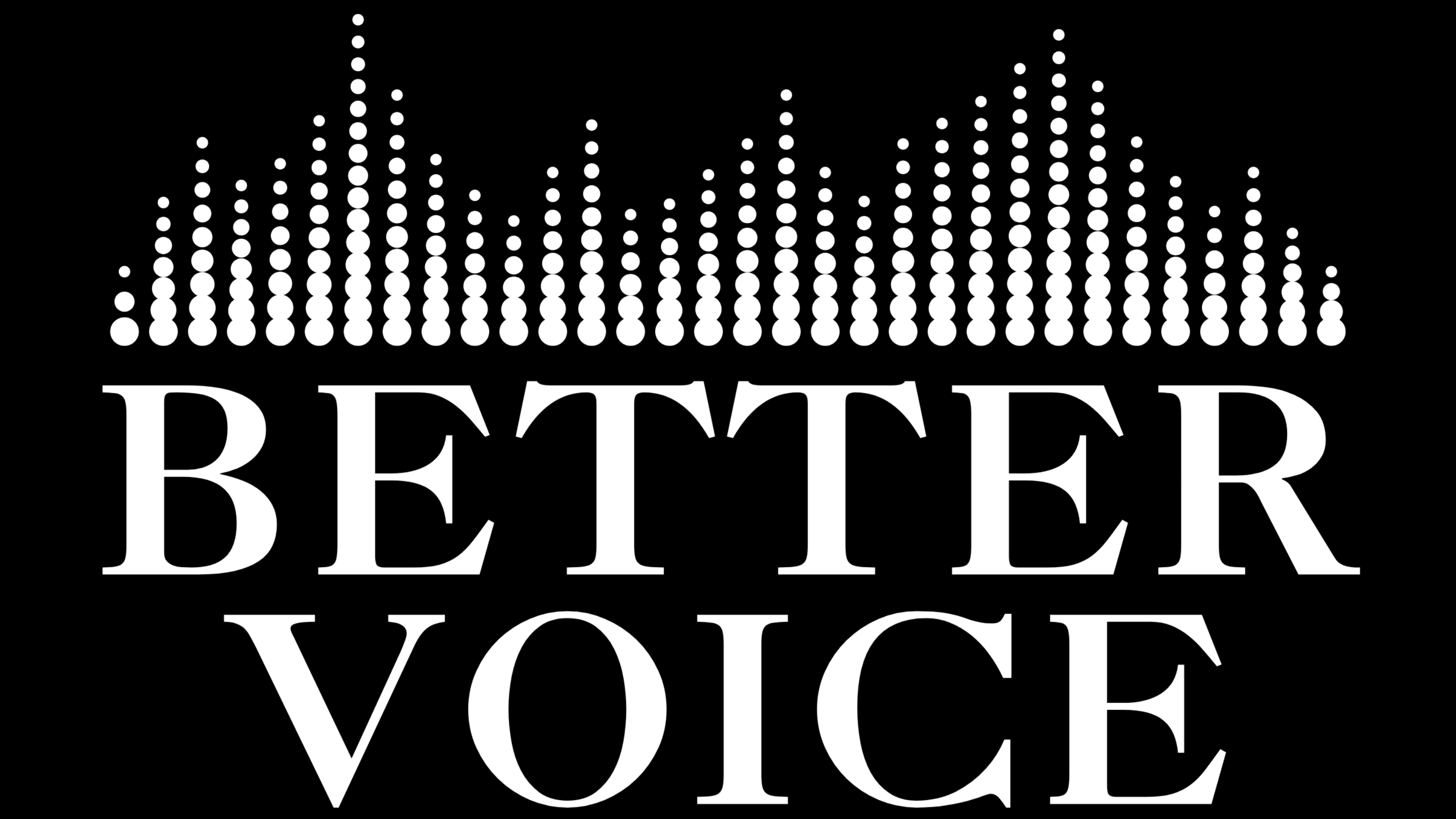 Better Voice